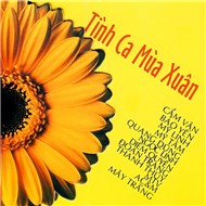 Tình Ca Mùa Xuân