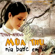 Mùa Thu Níu Bước Em Về