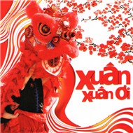 Xuân Xuân Ơi!