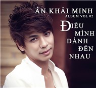 Điều Mình Dành Đến Nhau (Vol.2 - 2012)