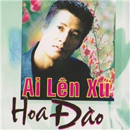 Ai Lên Xứ Hoa Đào