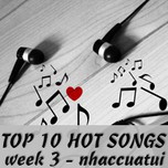 Top 10 Hot Songs (Week 03/2013)