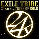 24karats Tribe Of Gold (Single 2012)