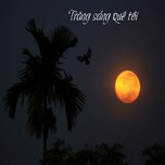 Trăng Sáng Quê Tôi (2013)