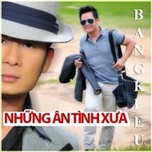 Những &acirc;n t&igrave;nh xưa
