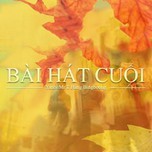 Bài Hát Cuối (Single 2013)