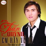 Em Hãy Về Đi (2013)