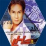 Người Hỡi Anh Muốn Quay Về - Tôi Đi Tìm Tôi (2002)