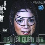 Anh Đã Quên Em (Single 2002)