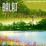 Đà Lạt Thành Phố Ngàn Hoa (2004)