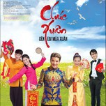 Chúc Xuân - Bên Em Mùa Xuân (2012)