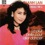 La Plus Belle Pour Aller Dancer - Nhạc Pháp Trữ Tình 3 (2001)