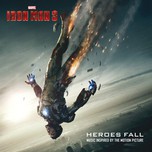 Iron Man 3: Heroes Fall (Music Inspired By The Motion Picture - 2013)