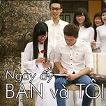 Ngày Ấy Bạn Và Tôi (2013)
