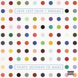 Love Lust Faith + Dreams (2013)