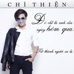 Đó Chỉ Là Anh Của Ngày Hôm Qua ...Trở Thành Người Xa Lạ (Single 2013)