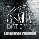 Và Cơn Mưa Bắt Đầu (Single 2013)
