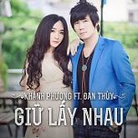Giữ Lấy Nhau (Single 2013)