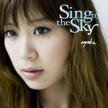 Sing To The Sky (2008)