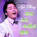 Em Là Giấc Mơ (Single 2013)
