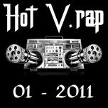 Tuyển Tập Nhạc Hot V-Rap (01/2011)