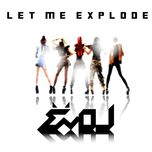 Let Me Explode (1st Mini Album)