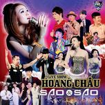 Live Show Hoàng Châu