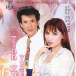 Tình Xưa Vụng Dại