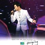 Liveshow Quang Dũng (Ngày Nữa Để Yêu Thương)