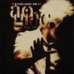 Ảo Giác Anh Nhớ Em (Vol. 11)