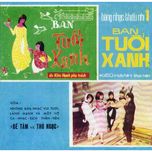 Ban Tuổi Xanh (Băng Nhạc Thiếu Nhi Trước 1975)