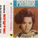 Băng Nhạc Premier 1 (Trước 1975)