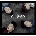 Get Closer