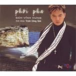 Phôi Pha (Tình Khúc Trịnh Công Sơn) (2003)