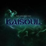 Tuyển Tập Các Ca Khúc Hay Nhất Của Kaisoul (2012)