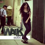 Walk (Bước)