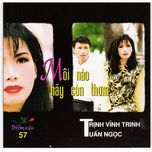 Môi Nào Hãy Còn Thơm (Diễm Xưa 57)