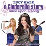 A Cinderella Story: Once Upon A Song (Original Motion Picture Soundtrack 2011)