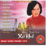 Khúc Tình Ca Xứ Huế (Nhạc Vàng Trước 1975)