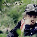 Tuyển Tập Ca Khúc Hay Nhất Của Loren Kid (2013)
